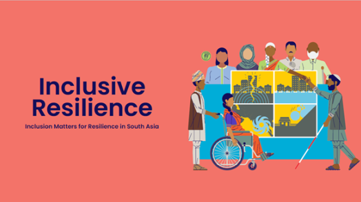 Inclusive Resilience: Inclusion Matters for Resilience in South Asia
