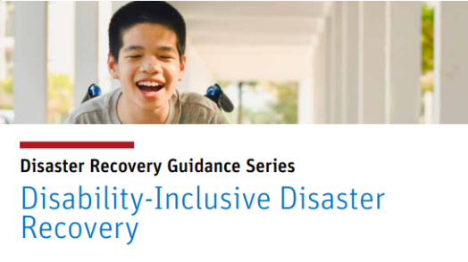 Disaster Recovery Guidance Series: Disability-Inclusive Disaster Recovery